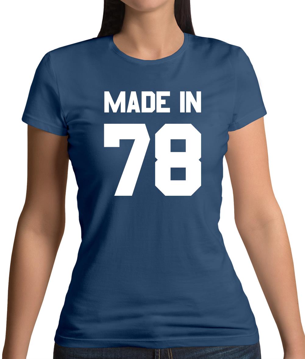 Made In '78 Womens T-Shirt