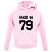 Made In '79 unisex hoodie