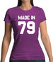 Made In '79 Womens T-Shirt