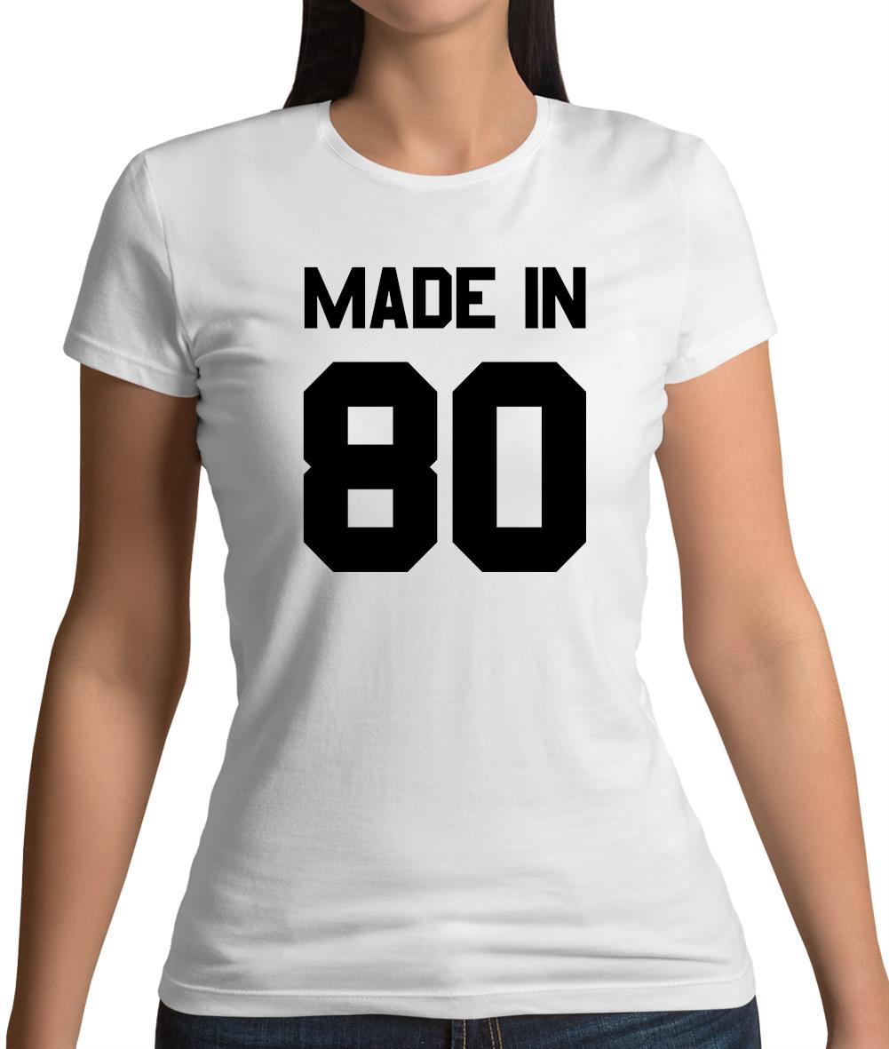 Made In '80 Womens T-Shirt
