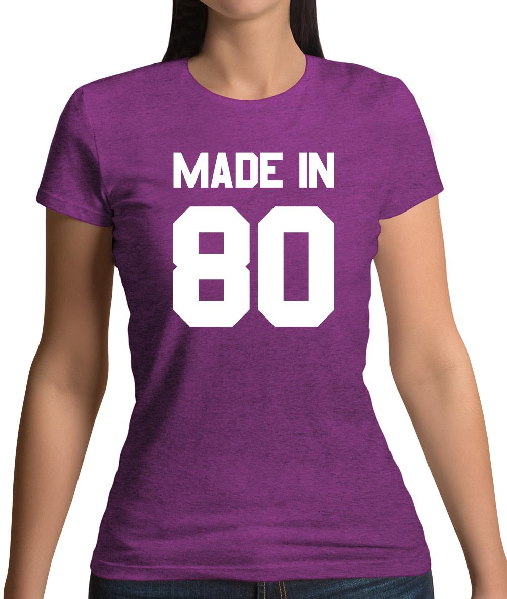 Made In '80 Womens T-Shirt