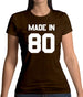 Made In '80 Womens T-Shirt