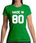 Made In '80 Womens T-Shirt