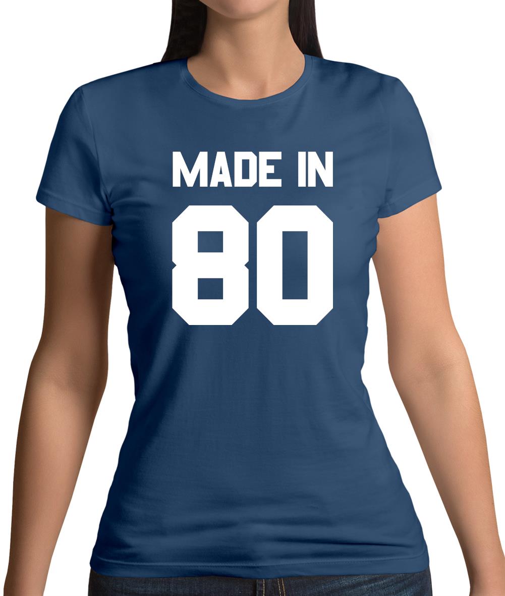 Made In '80 Womens T-Shirt