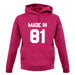 Made In '81 unisex hoodie