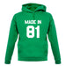 Made In '81 unisex hoodie