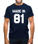 Made In '81 Mens T-Shirt