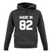 Made In '82 unisex hoodie