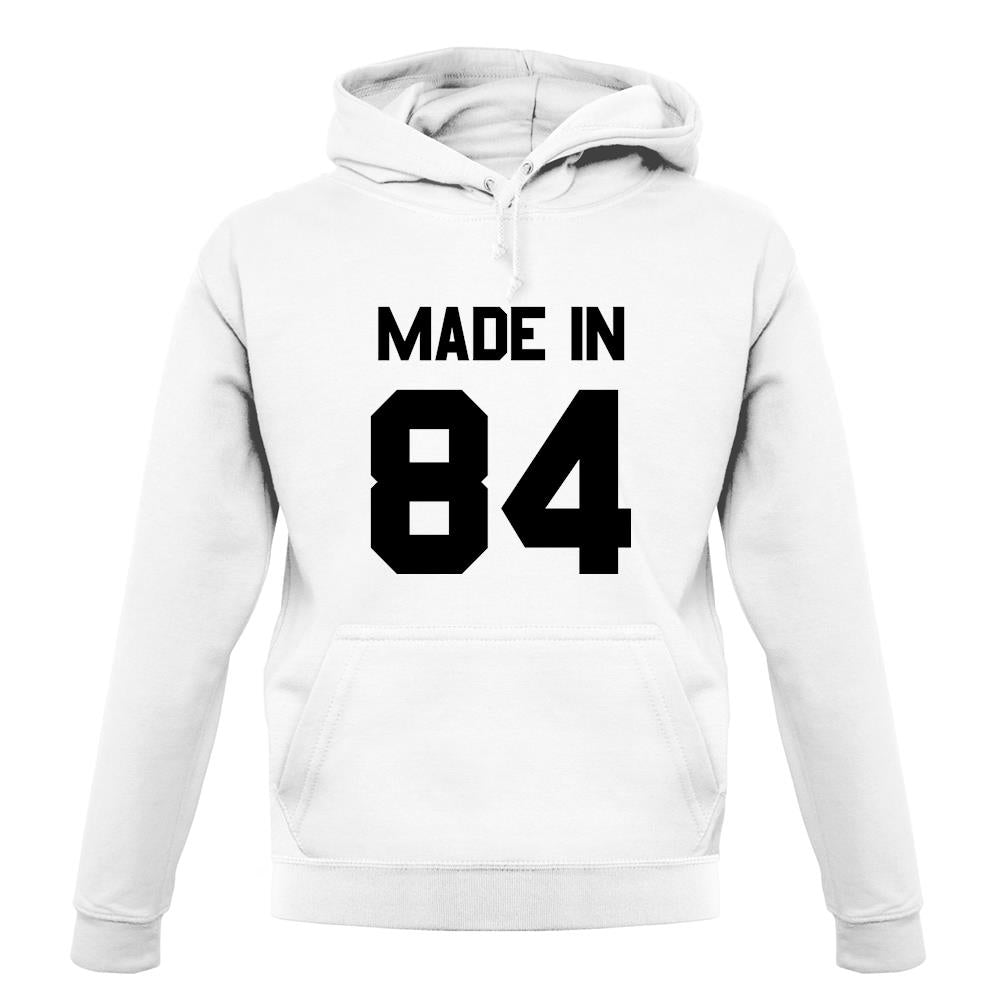 Made In '84 unisex hoodie