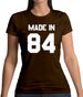 Made In '84 Womens T-Shirt