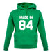 Made In '84 unisex hoodie