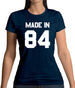 Made In '84 Womens T-Shirt