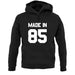 Made In '85 unisex hoodie