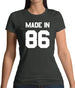 Made In '86 Womens T-Shirt