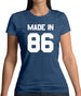 Made In '86 Womens T-Shirt