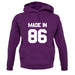 Made In '86 unisex hoodie