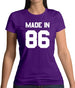 Made In '86 Womens T-Shirt