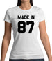 Made In '87 Womens T-Shirt