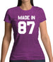 Made In '87 Womens T-Shirt