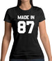 Made In '87 Womens T-Shirt