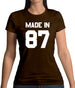 Made In '87 Womens T-Shirt