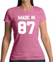 Made In '87 Womens T-Shirt