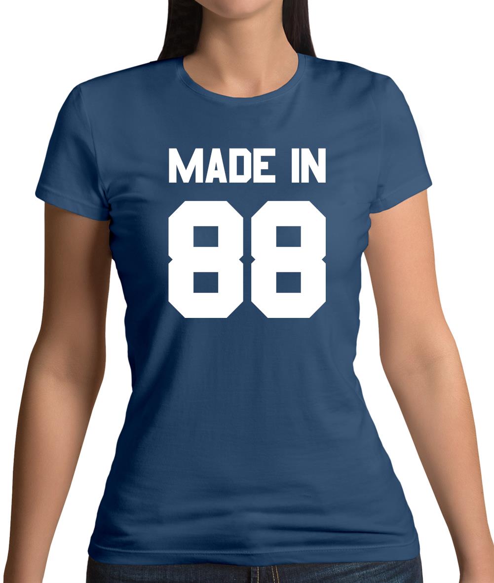 Made In '88 Womens T-Shirt