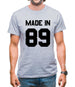 Made In '89 Mens T-Shirt