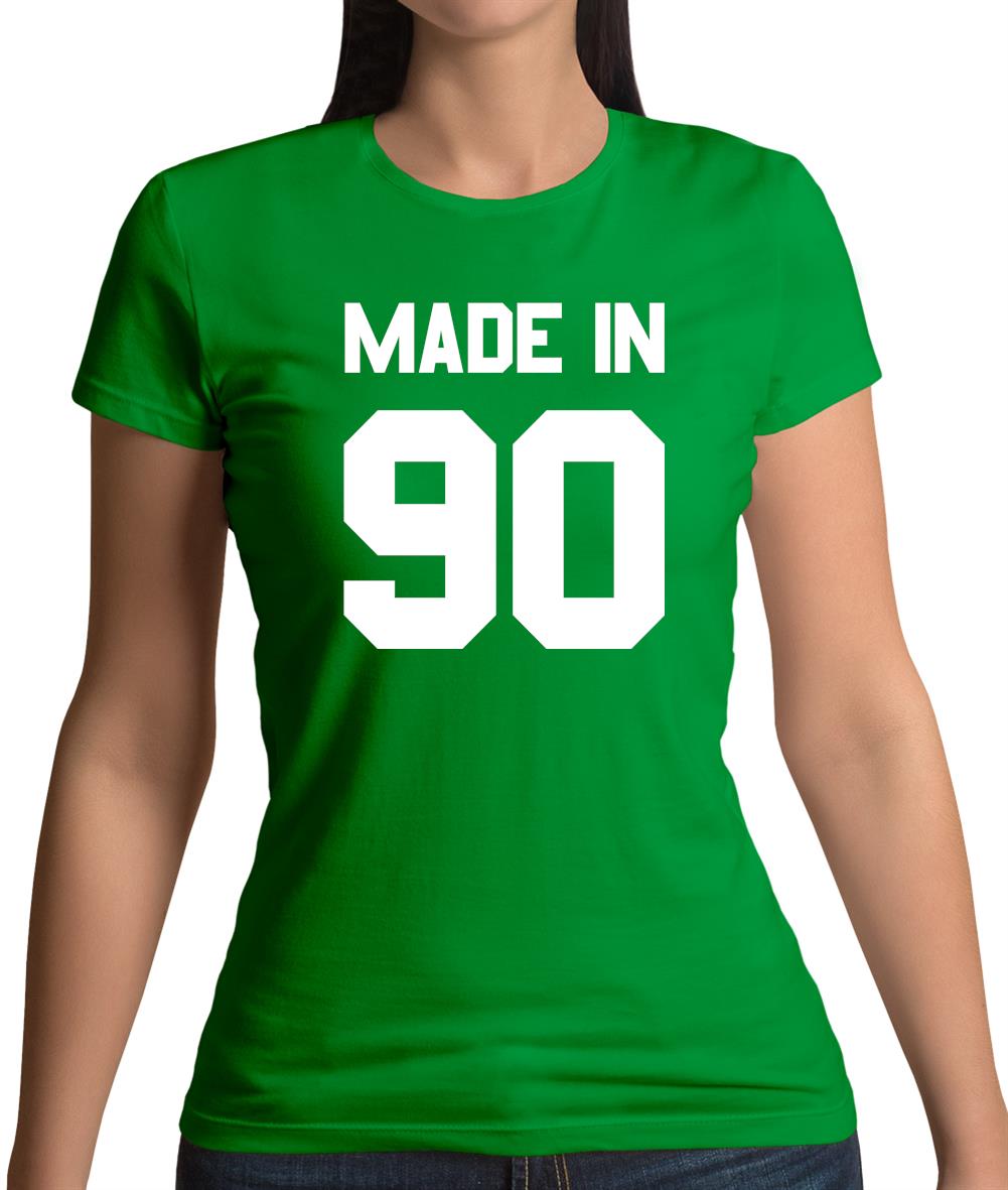 Made In '90 Womens T-Shirt