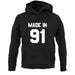 Made In '91 unisex hoodie