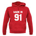 Made In '91 unisex hoodie