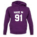 Made In '91 unisex hoodie