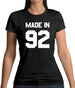 Made In '92 Womens T-Shirt