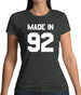 Made In '92 Womens T-Shirt