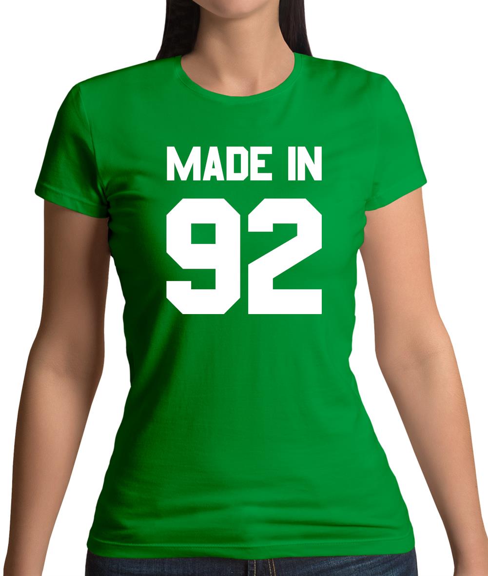 Made In '92 Womens T-Shirt