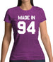 Made In '94 Womens T-Shirt