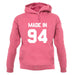 Made In '94 unisex hoodie