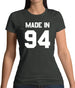 Made In '94 Womens T-Shirt