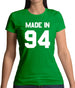 Made In '94 Womens T-Shirt