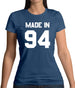 Made In '94 Womens T-Shirt