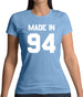 Made In '94 Womens T-Shirt