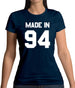 Made In '94 Womens T-Shirt