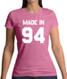Made In '94 Womens T-Shirt