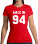 Made In '94 Womens T-Shirt
