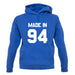 Made In '94 unisex hoodie