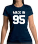 Made In '95 Womens T-Shirt