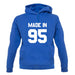 Made In '95 unisex hoodie