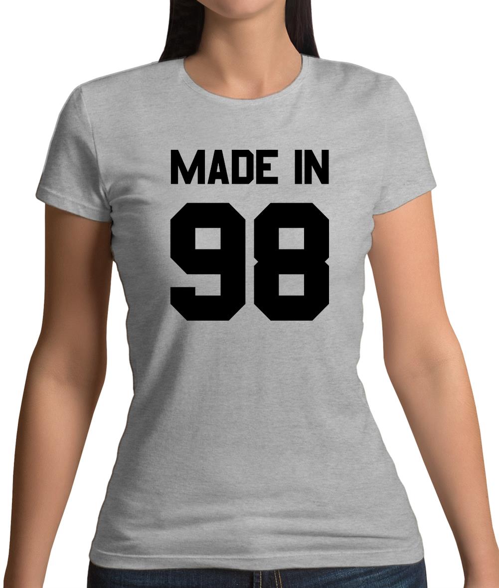 Made In '98 Womens T-Shirt