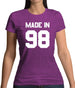 Made In '98 Womens T-Shirt