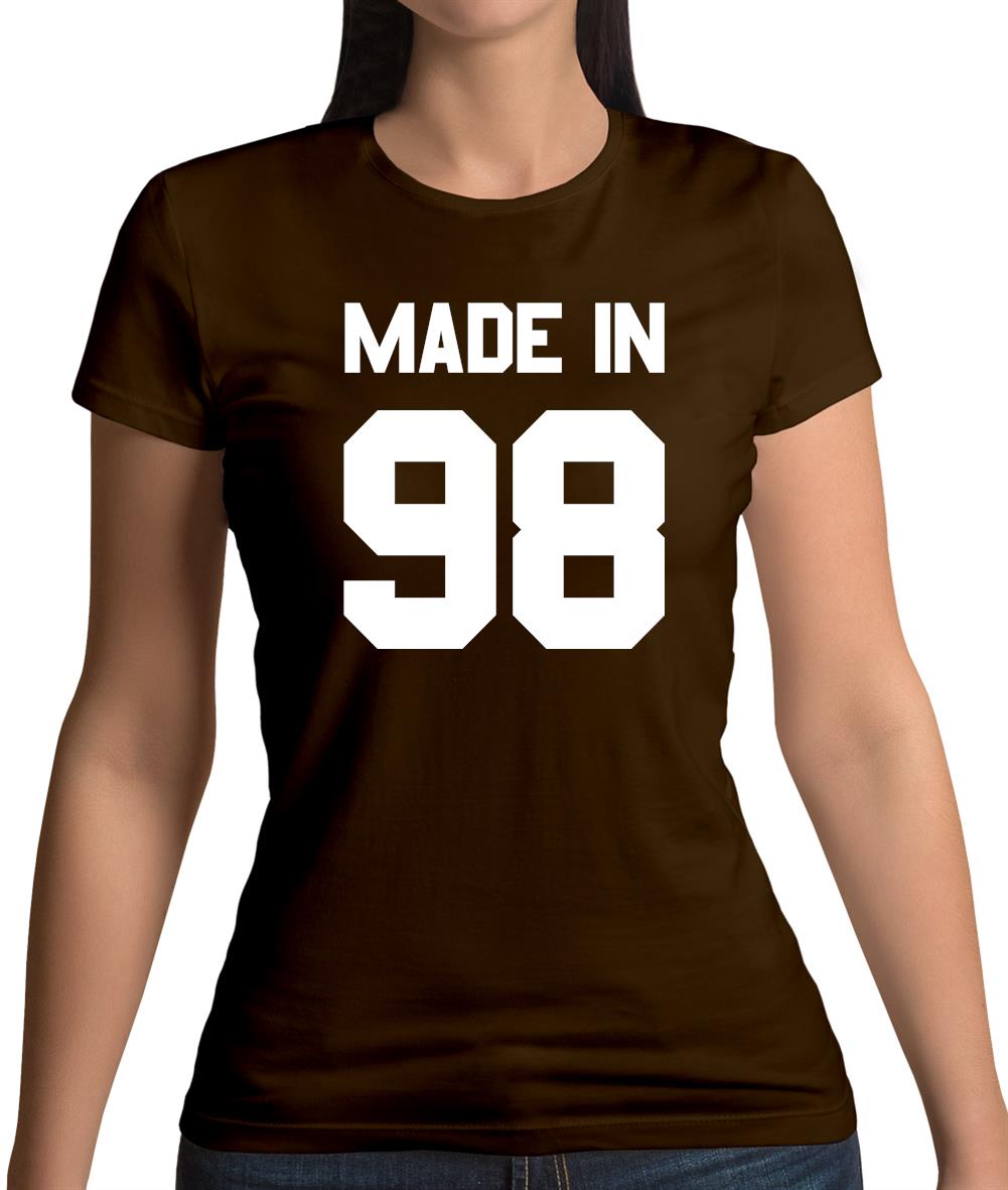 Made In '98 Womens T-Shirt